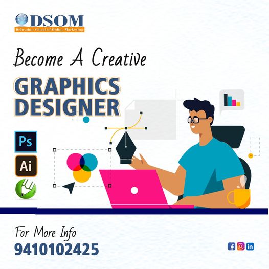 DSOM: Graphic Designing Course in Dehradun, Training institute