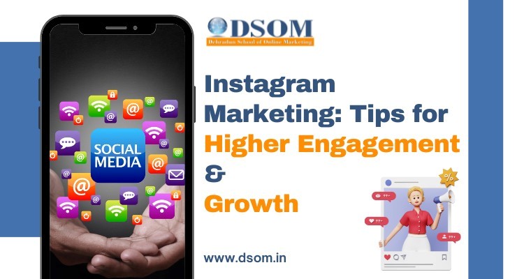 Instagram Marketing: Tips for Engagement and Growth