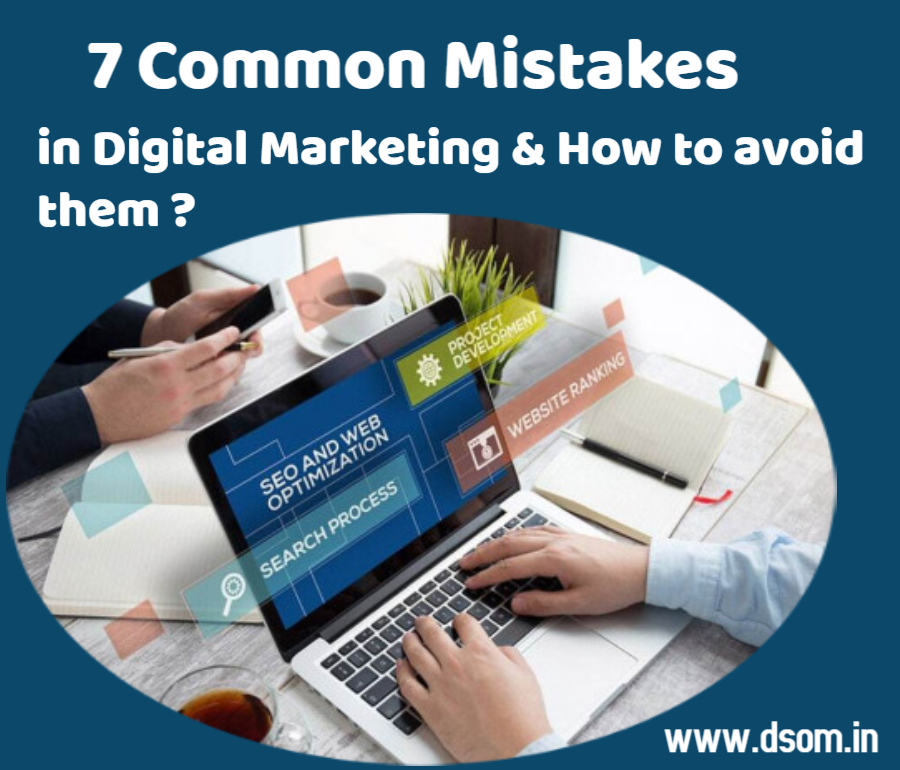 7 Common Mistakes in Digital marketing and how to avoid them