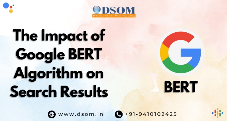 The Impact of Google BERT Algorithm on Search Results