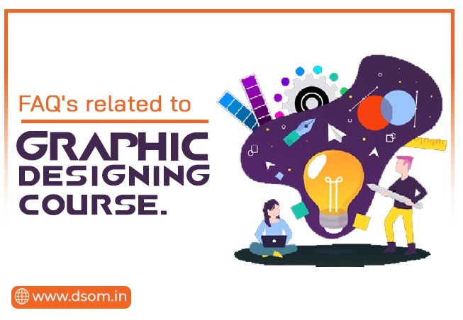 FAQ's related to Graphic Designing course