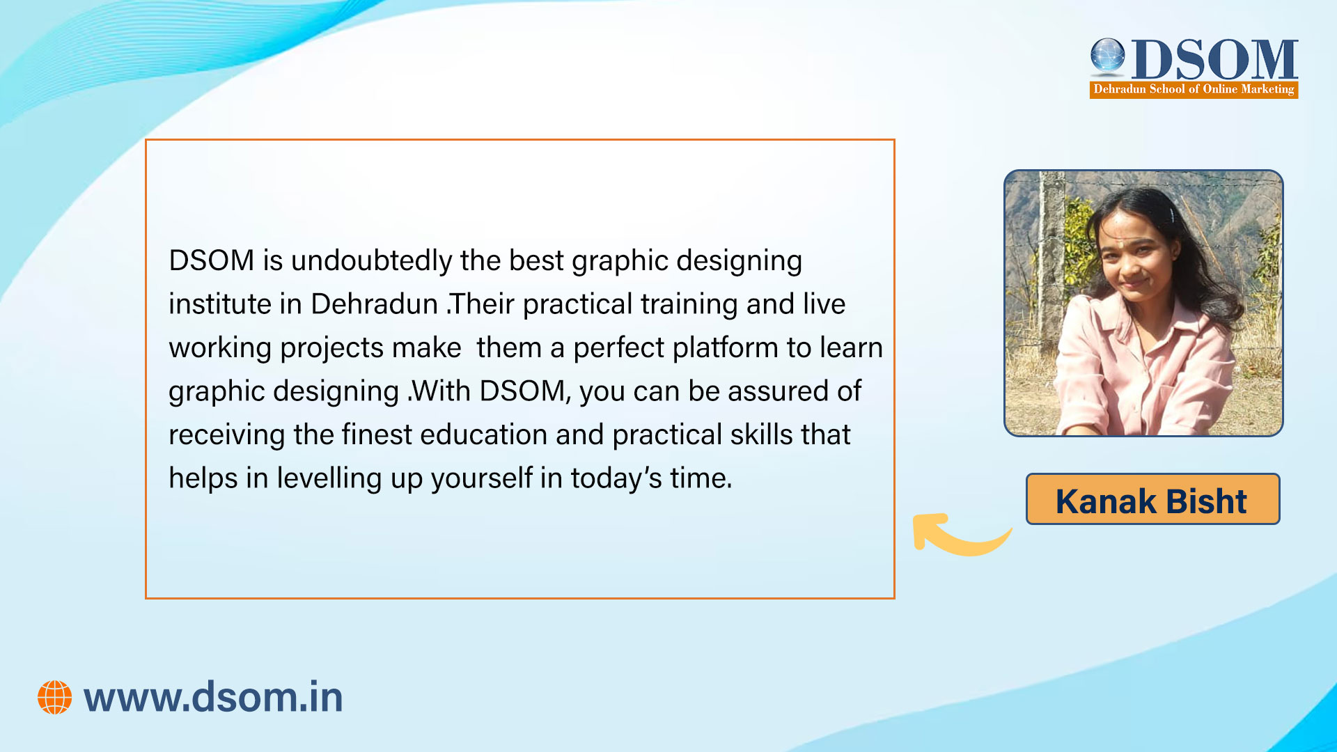 What Kanak says about DSOM Graphic Designing course ?