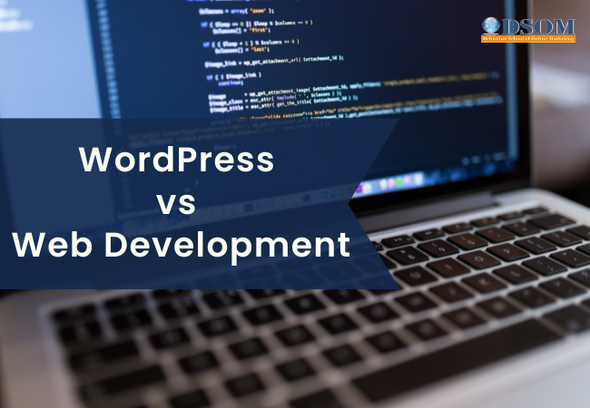 WordPress Vs. Web development