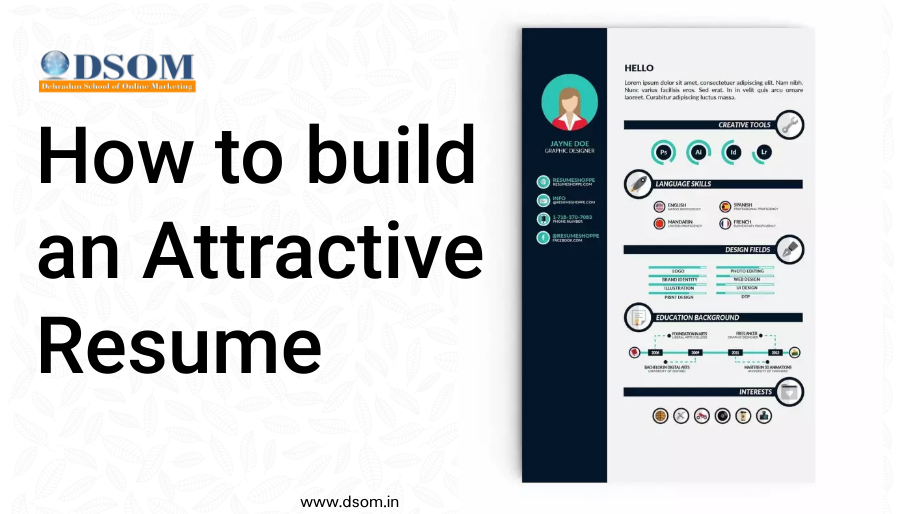 How to build an Attractive Resume