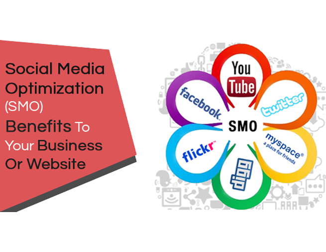 All about SMO- Social Media Optimization and its benefits for business