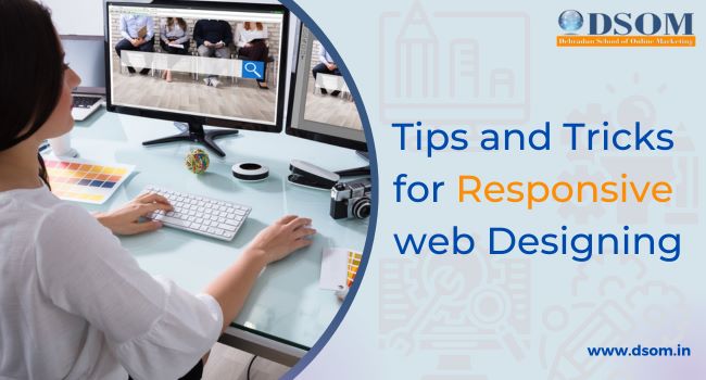 Tips and Tricks for Responsive Web Designing