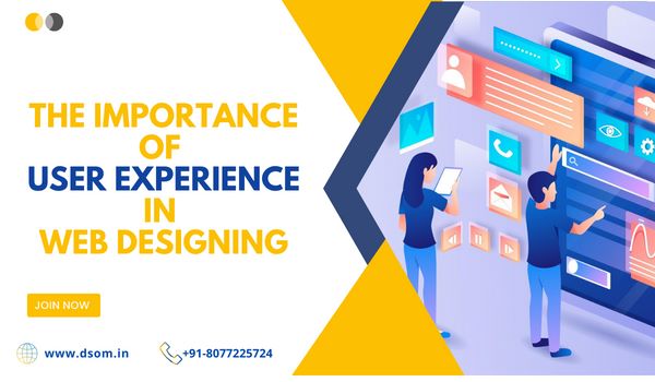 The Importance of User Experience in Web Designing