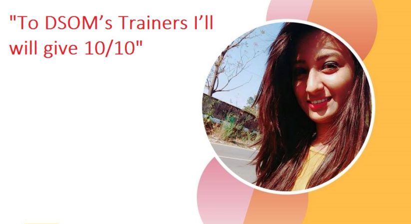 Anamika Sharma (DSOM Ex-Trainee)- To DSOM