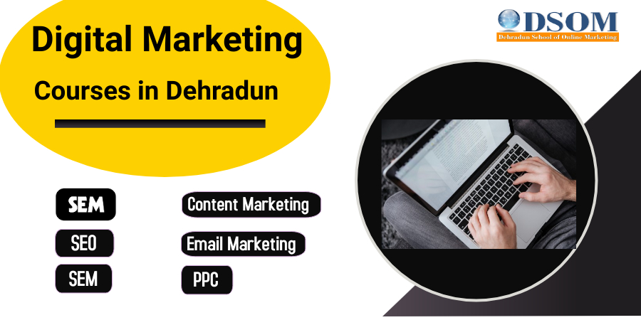 Best 5 Digital Marketing Courses in Dehradun: Complete Guide