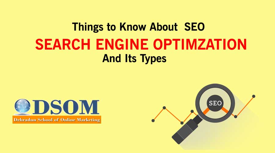 "SEO,about seo,things to know about seo,techniques of seo,types of seo"