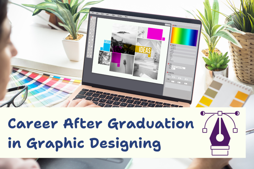 Career after graduation in graphic designing