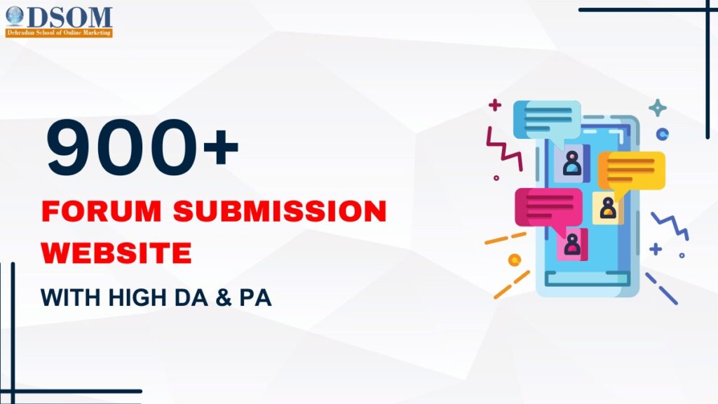 DSOM List of 900 Forum Submission Sites