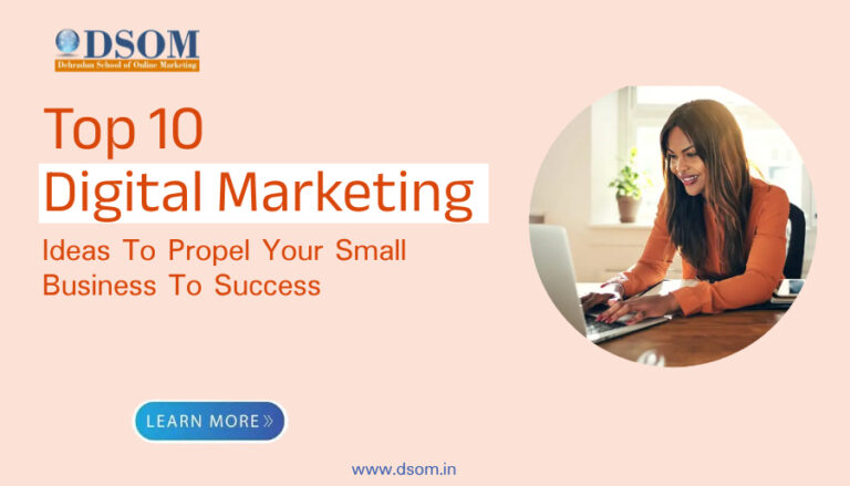 Top 10 Digital Marketing Ideas to Propel Your Small Business to Success ...